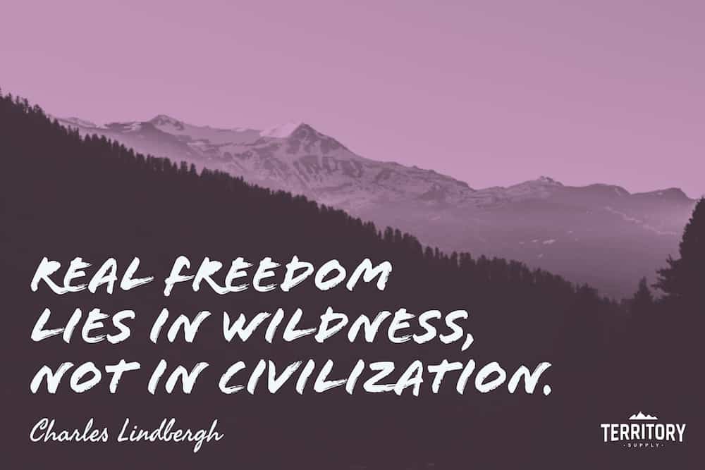 Charles Lindbergh Camping Quote